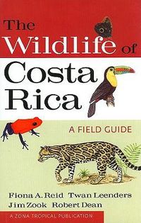 Cover image for The Wildlife of Costa Rica: A Field Guide