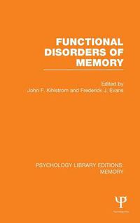 Cover image for Functional Disorders of Memory (PLE: Memory)