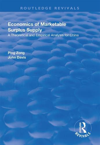 Cover image for Economics of Marketable Surplus Supply: A theoretical and empirical analysis for China