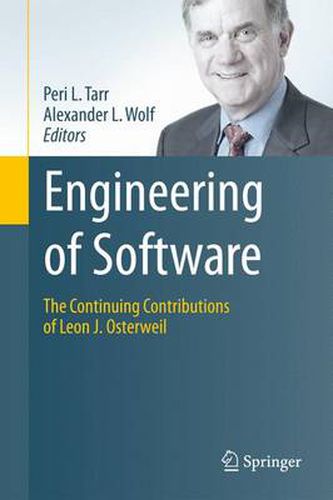 Cover image for Engineering of Software: The Continuing Contributions of Leon J. Osterweil