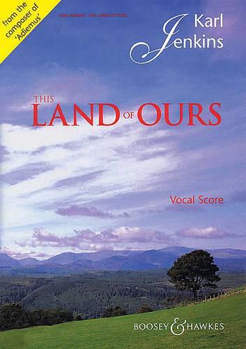 Cover image for This Land of Ours: Vocal Score