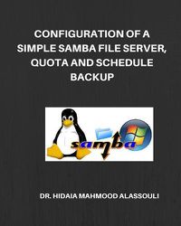 Cover image for Configuration of a Simple Samba File Server, Quota and Schedule Backup