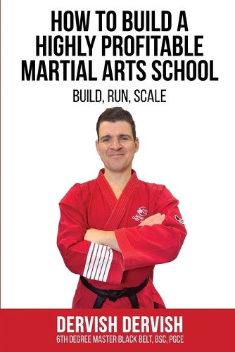 Cover image for How To Build A Highly Profitable Martial Arts School