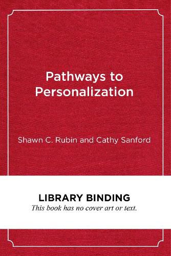 Cover image for Pathways to Personalization: A Framework for School Change