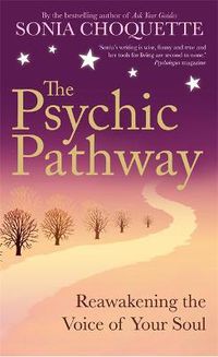 Cover image for The Psychic Pathway: Reawakening the Voice of Your Soul