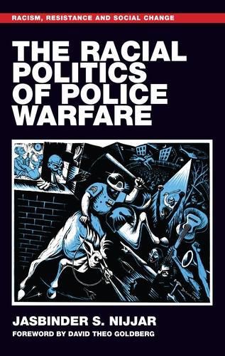 Cover image for The Racial Politics of Police Warfare