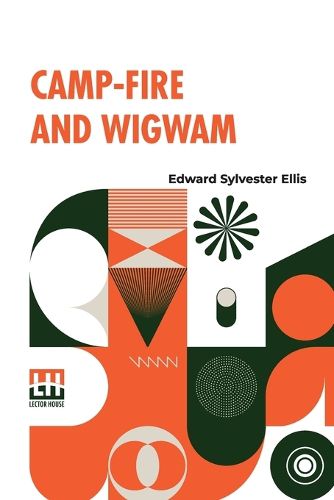 Cover image for Camp-Fire And Wigwam