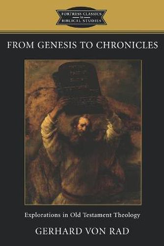 Cover image for From Genesis to Chronicles: Explorations in Old Testament Theology