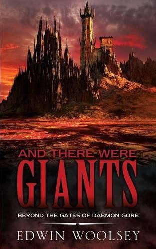 Cover image for And There Were Giants: Beyond The Gates Of Daemon-gore