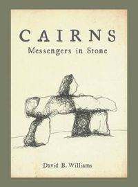 Cover image for Cairns: Messengers in Stone