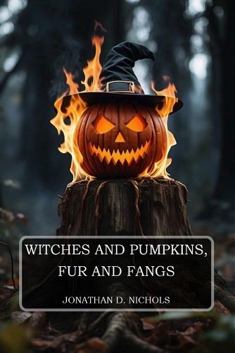 Cover image for Witches and Pumpkins, Fur and Fangs