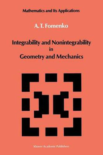 Cover image for Integrability and Nonintegrability in Geometry and Mechanics