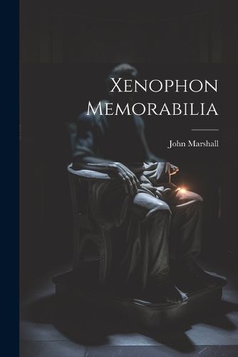 Cover image for Xenophon Memorabilia