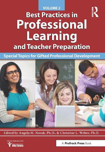 Cover image for Best Practices in Professional Learning and Teacher Preparation: Special Topics for Gifter Professional Development