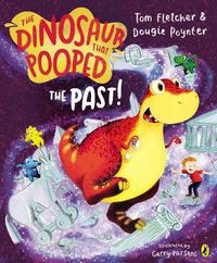 Cover image for The Dinosaur that Pooped the Past!