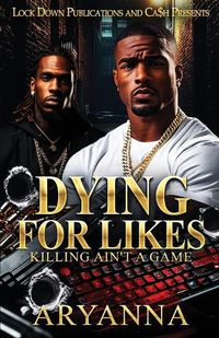 Cover image for Dying For Likes