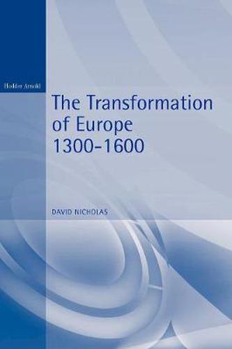 Cover image for The Transformation of Europe 1300-1600