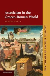 Cover image for Asceticism in the Graeco-Roman World