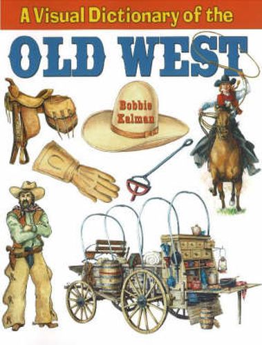 Cover image for A Visual Dictionary of the Old West