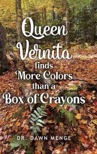 Cover image for Queen Vernita Finds More Colors Than a Box of Crayons