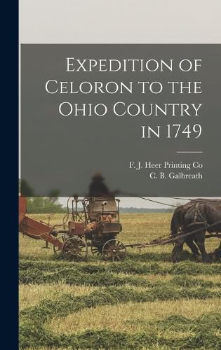 Cover image for Expedition of Celoron to the Ohio Country in 1749