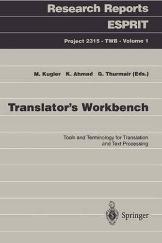 Cover image for Translator's Workbench: Tools and Terminology for Translation and Text Processing