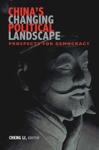 Cover image for China's Changing Political Landscape: Prospects for Democracy