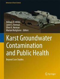 Cover image for Karst Groundwater Contamination and Public Health: Beyond Case Studies