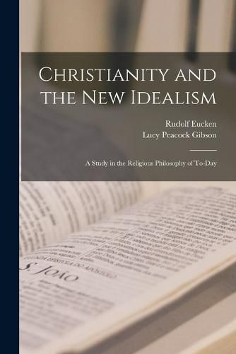 Cover image for Christianity and the New Idealism