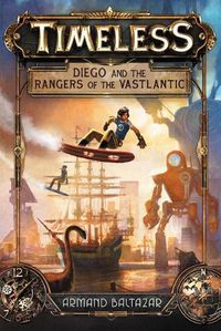 Cover image for Diego and the Rangers of the Vastlantic