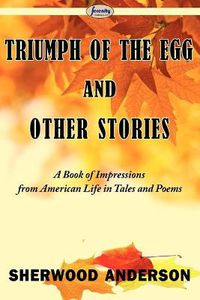 Cover image for Triumph of the Egg and Other Stories