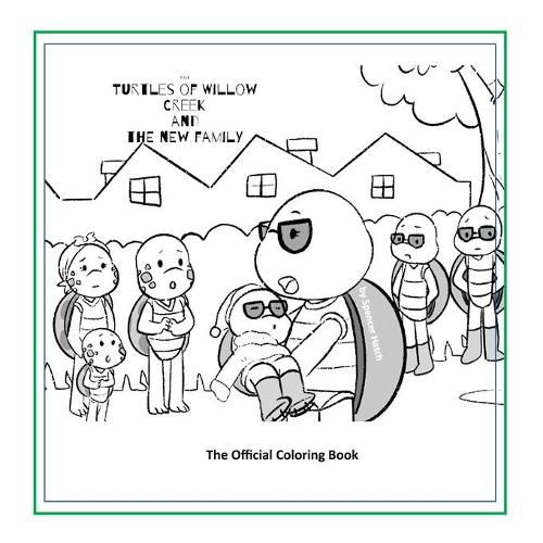 Cover image for The Turtles of Willow Creek Official Coloring Book