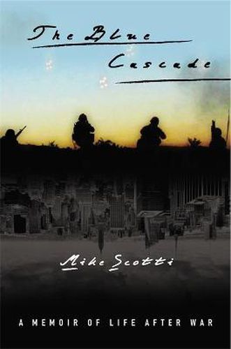 Cover image for The Blue Cascade: A Memoir of Life after War