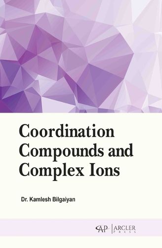 Cover image for Coordination Compounds and Complex Ions