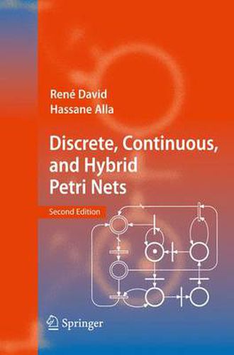 Cover image for Discrete, Continuous, and Hybrid Petri Nets