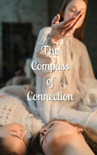 Cover image for The Compass of Connection