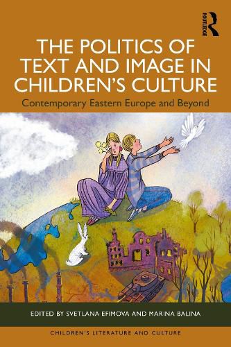 Cover image for The Politics of Text and Image in Children's Culture