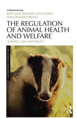 Cover image for The Regulation of Animal Health and Welfare: Science, Law and Policy