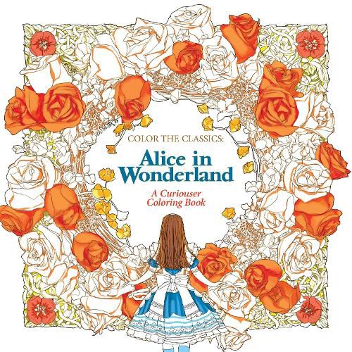 Cover image for Color the Classics: Alice in Wonderland