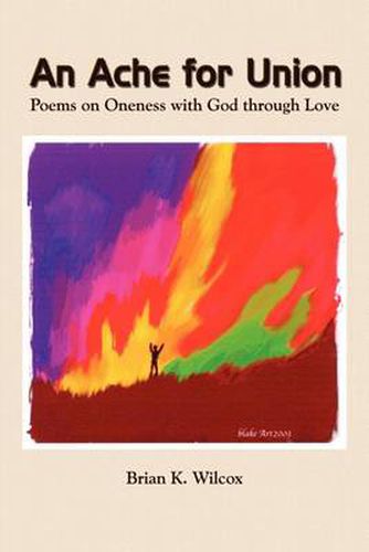 Cover image for An Ache for Union: Poems on Oneness with God Through Love