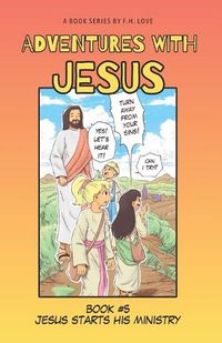 Cover image for Jesus Starts His Ministry!