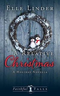 Cover image for A Relative Christmas