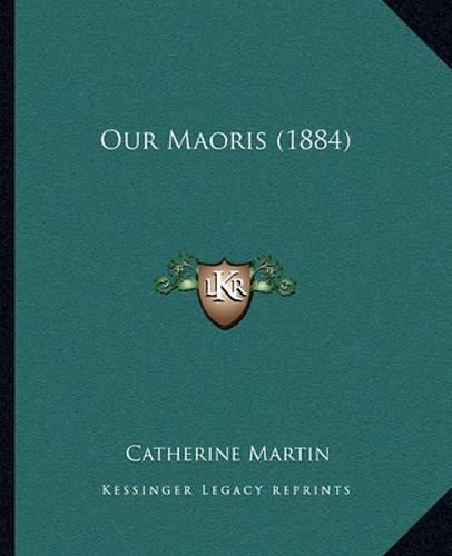 Our Maoris (1884)