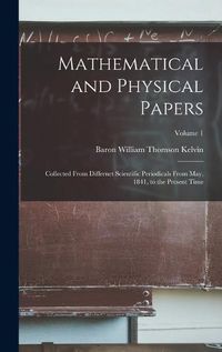 Cover image for Mathematical and Physical Papers