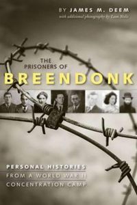 Cover image for Prisoners of Breendonk: Personal Histories from a World War II Concentration Camp