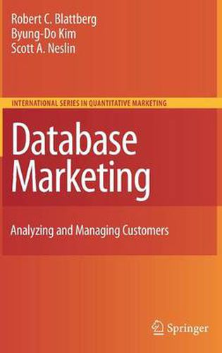 Database Marketing: Analyzing and Managing Customers