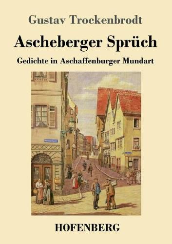 Cover image for Ascheberger Spruch: Gedichte in Aschaffenburger Mundart