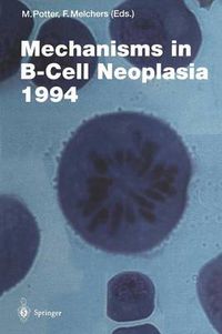 Cover image for Mechanisms in B-Cell Neoplasia 1994