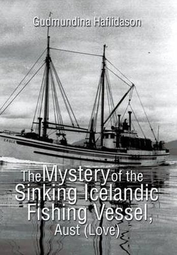 Cover image for The Mystery of the Sinking Icelandic Fishing Vessel, Aust (Love)