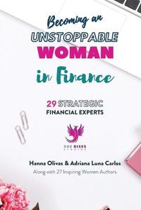 Cover image for Becoming an Unstoppable Woman in Finance